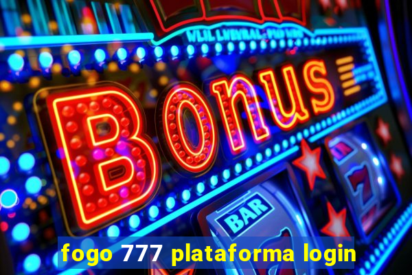 fogo 777 plataforma login